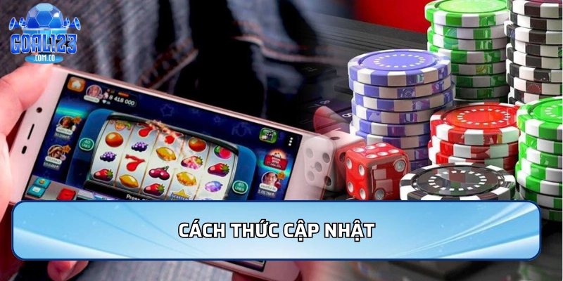 Miễn Trừ Trách Nhiệm Goal123: Những Quy Định Cần Biết 5 Cách thức cập nhật