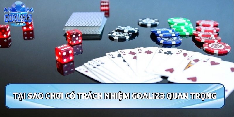 Chơi Có Trách Nhiệm Goal123 Giải Trí An Toàn, Lành Mạnh 1 Chơi có trách nhiệm Goal123 là gì và tại sao quan trọng