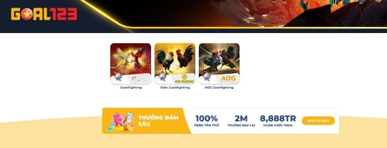 Goal123 44 Đá gà trực tuyến Goal123 phát sóng trực tiếp theo lịch thi đấu