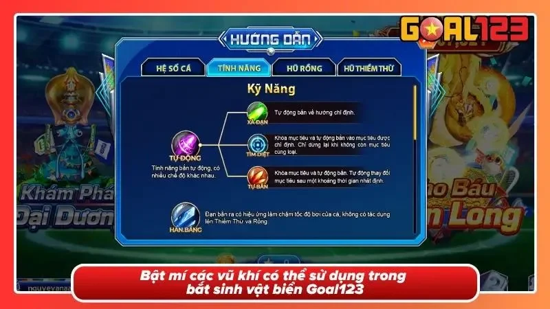 Vua Săn Cá Goal123 Siêu Phẩm Đổi Thưởng Cuốn Hút Nhất 2026 3 Top 4 vũ khí giúp tân thủ nhanh chóng hạ gục mục tiêu dễ dàng